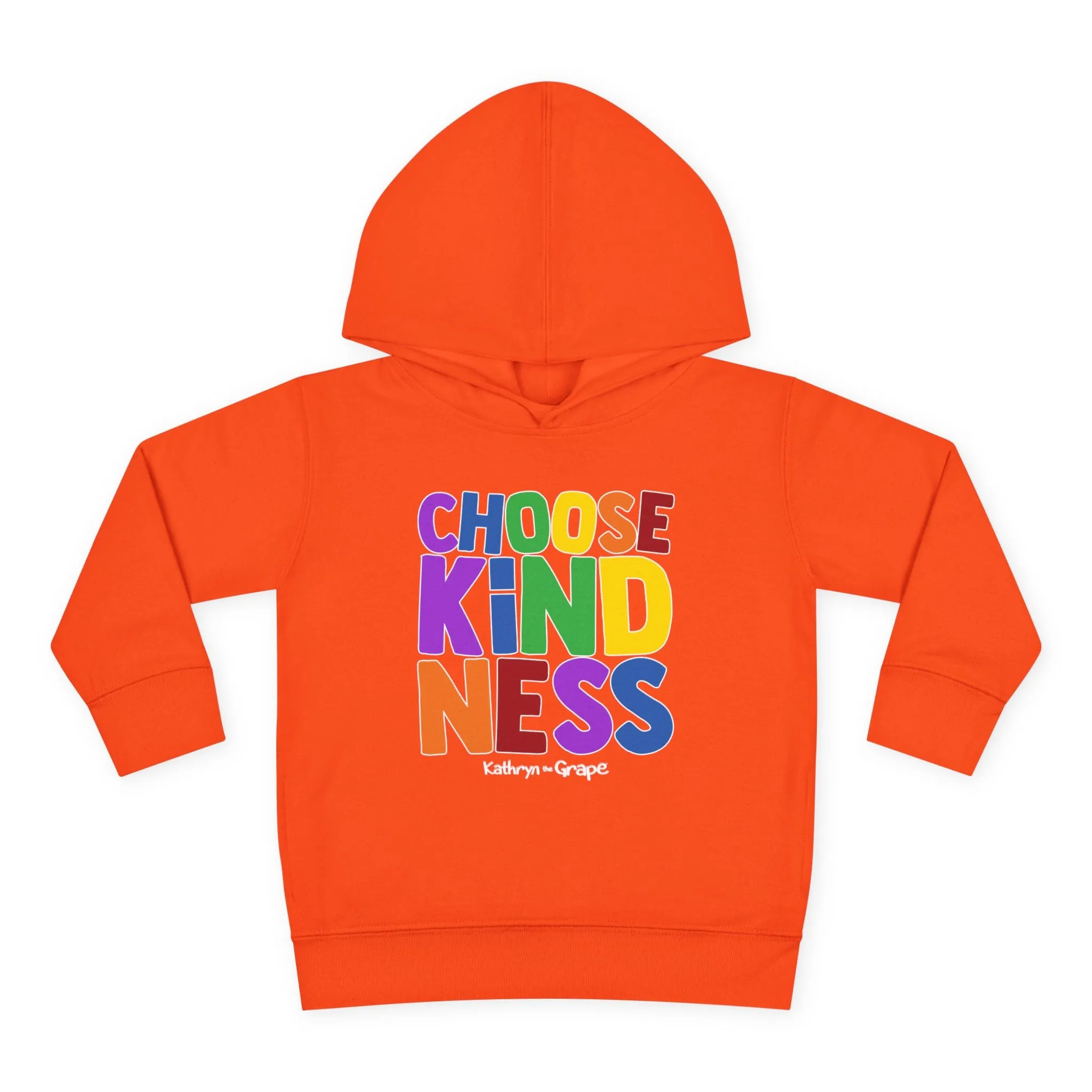 Kathryn the Grape Choose Kindness Toddler Pullover Fleece Hoodie