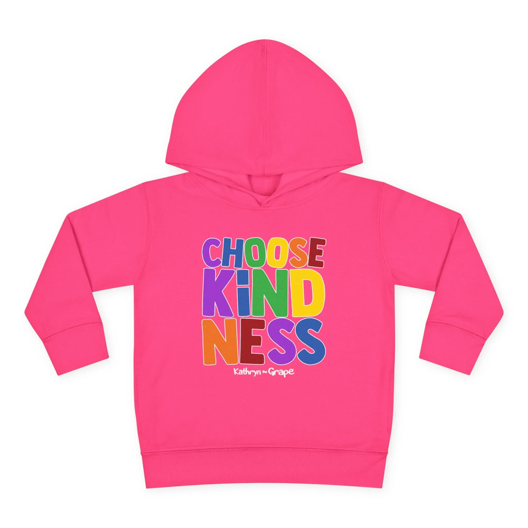 Kathryn the Grape Choose Kindness Toddler Pullover Fleece Hoodie