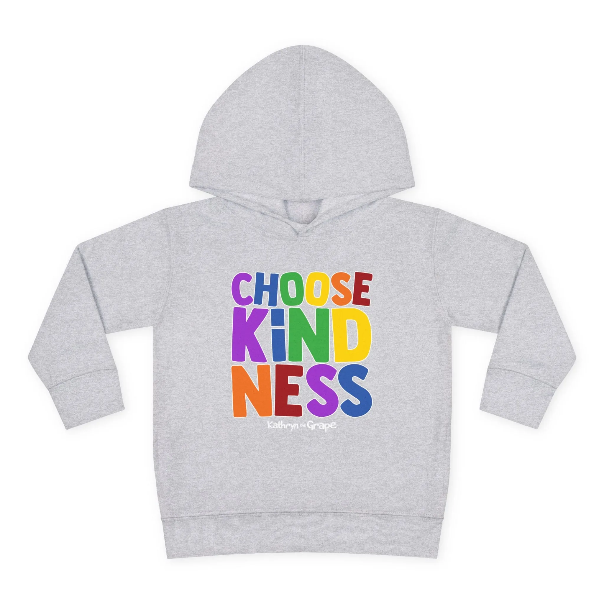 Kathryn the Grape Choose Kindness Toddler Pullover Fleece Hoodie