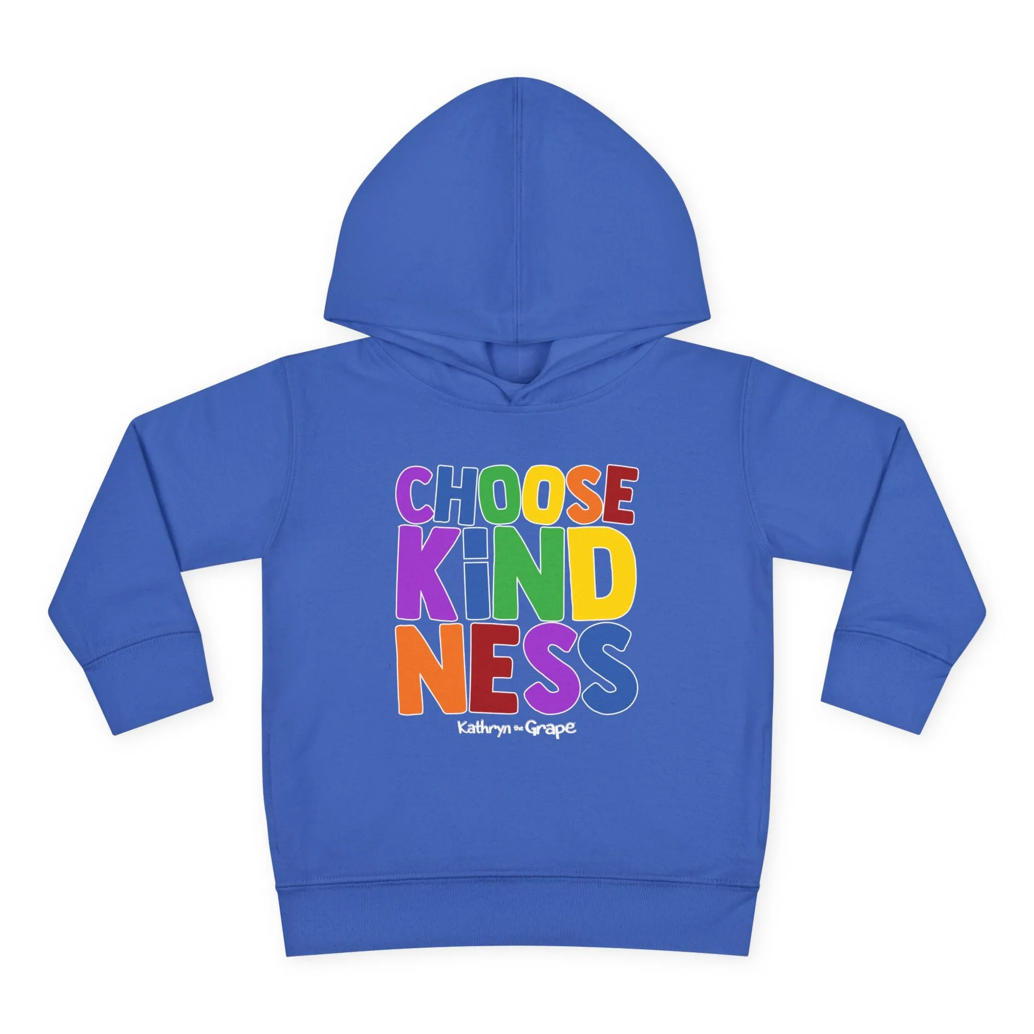 Kathryn the Grape Choose Kindness Toddler Pullover Fleece Hoodie