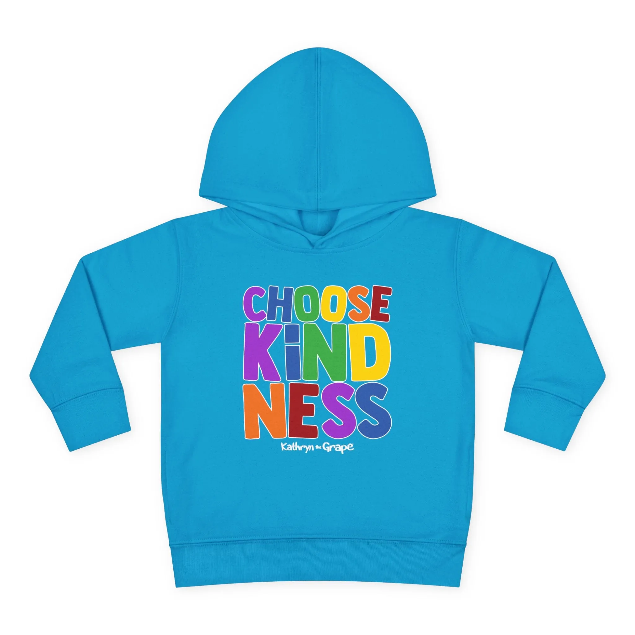 Kathryn the Grape Choose Kindness Toddler Pullover Fleece Hoodie