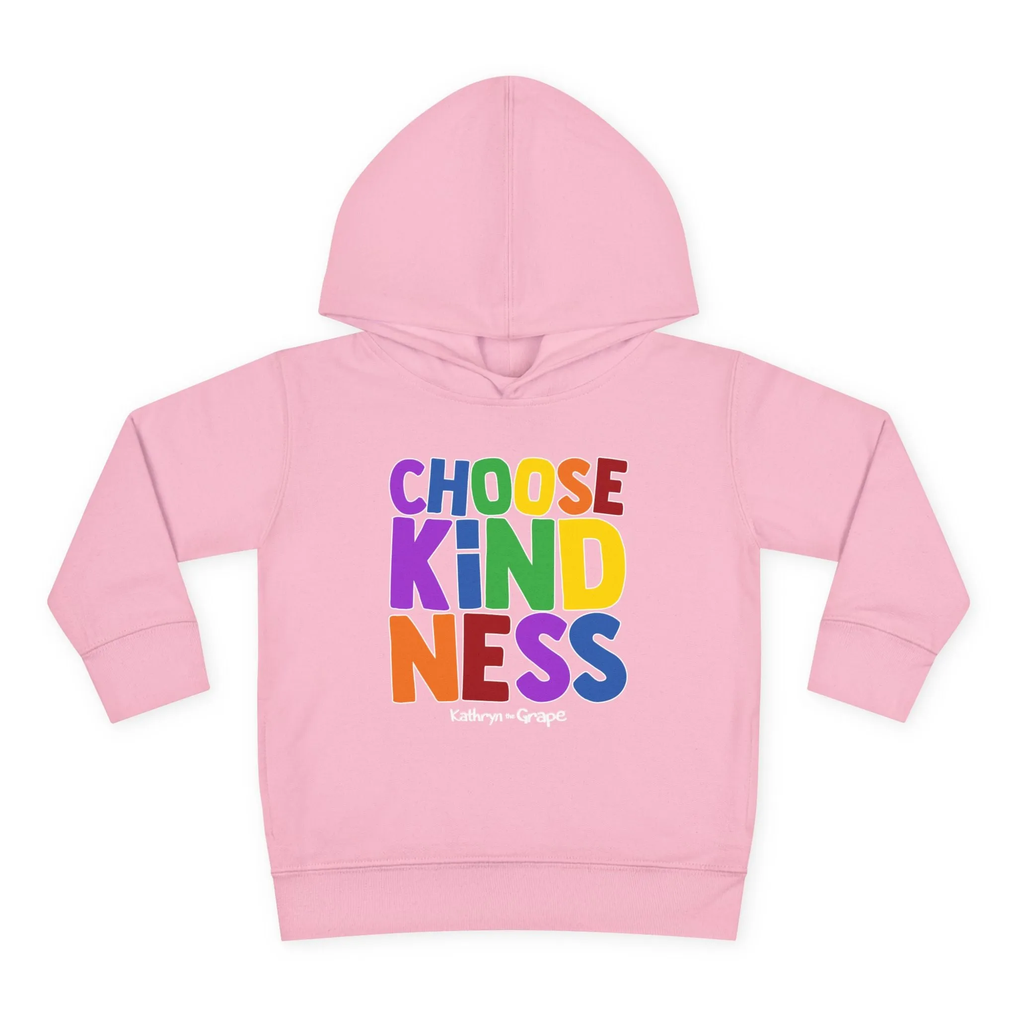 Kathryn the Grape Choose Kindness Toddler Pullover Fleece Hoodie